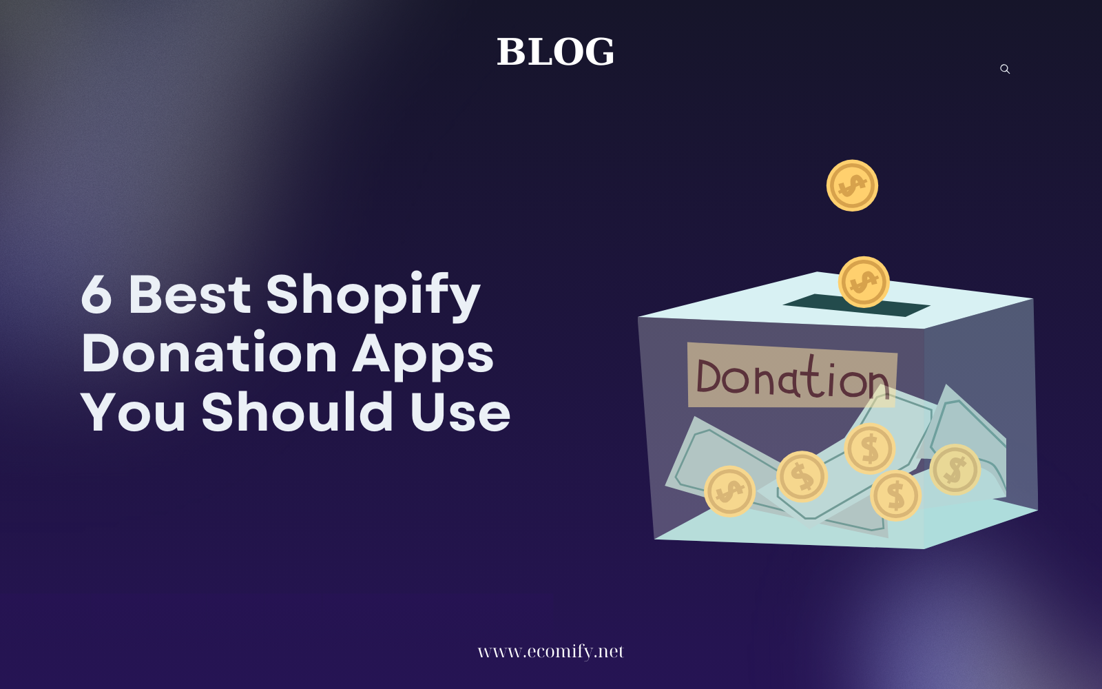 Best Shopify Donation Apps You Should Use Ecomify