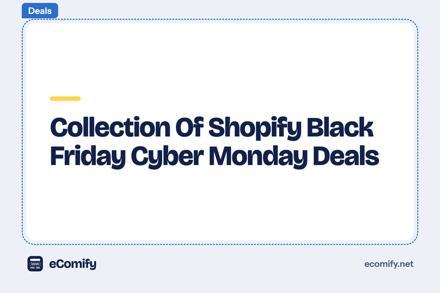 Collection Of Shopify Black Friday Cyber Monday Deals