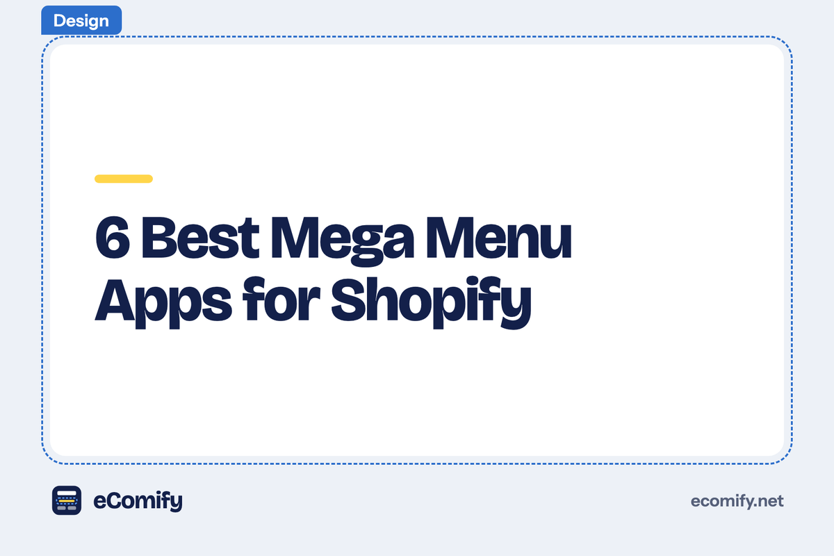 6 Best Mega Menu Apps for Shopify