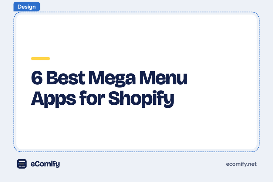 6 Best Mega Menu Apps for Shopify