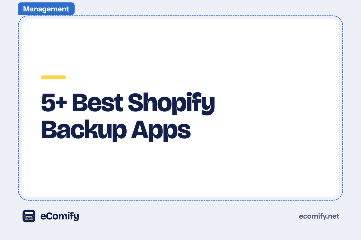 5+ Best Shopify Backup Apps