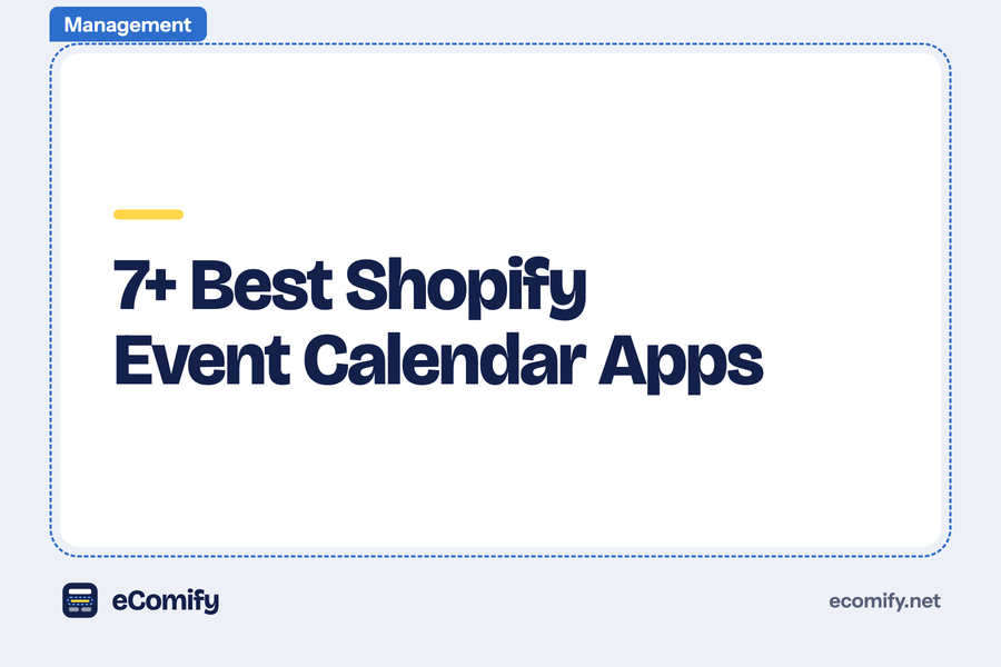 7+ Best Shopify Event Calendar Apps