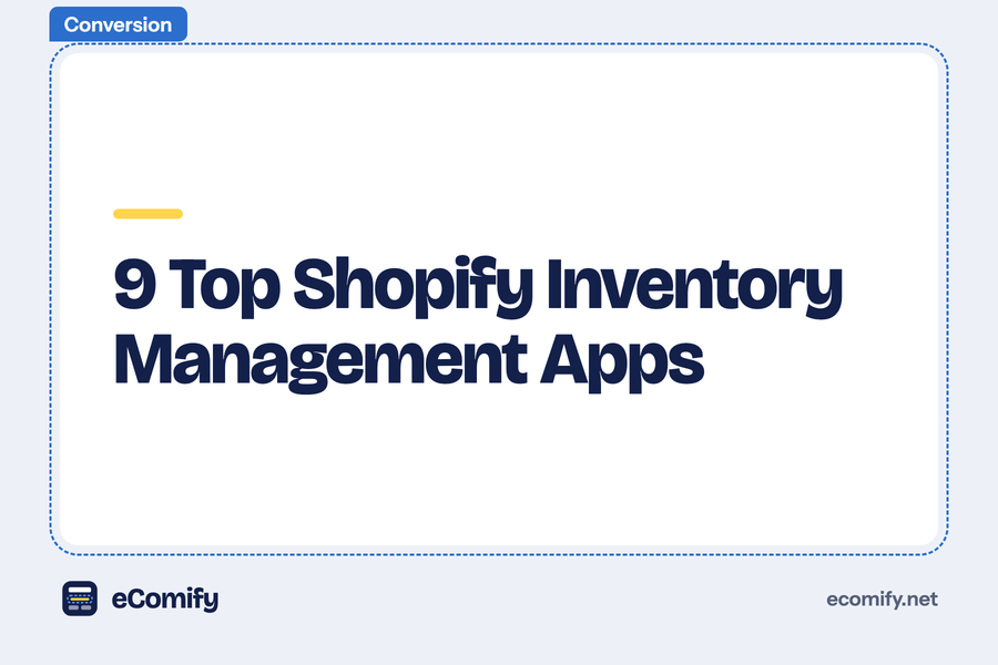 9 Top Shopify Inventory Management Apps