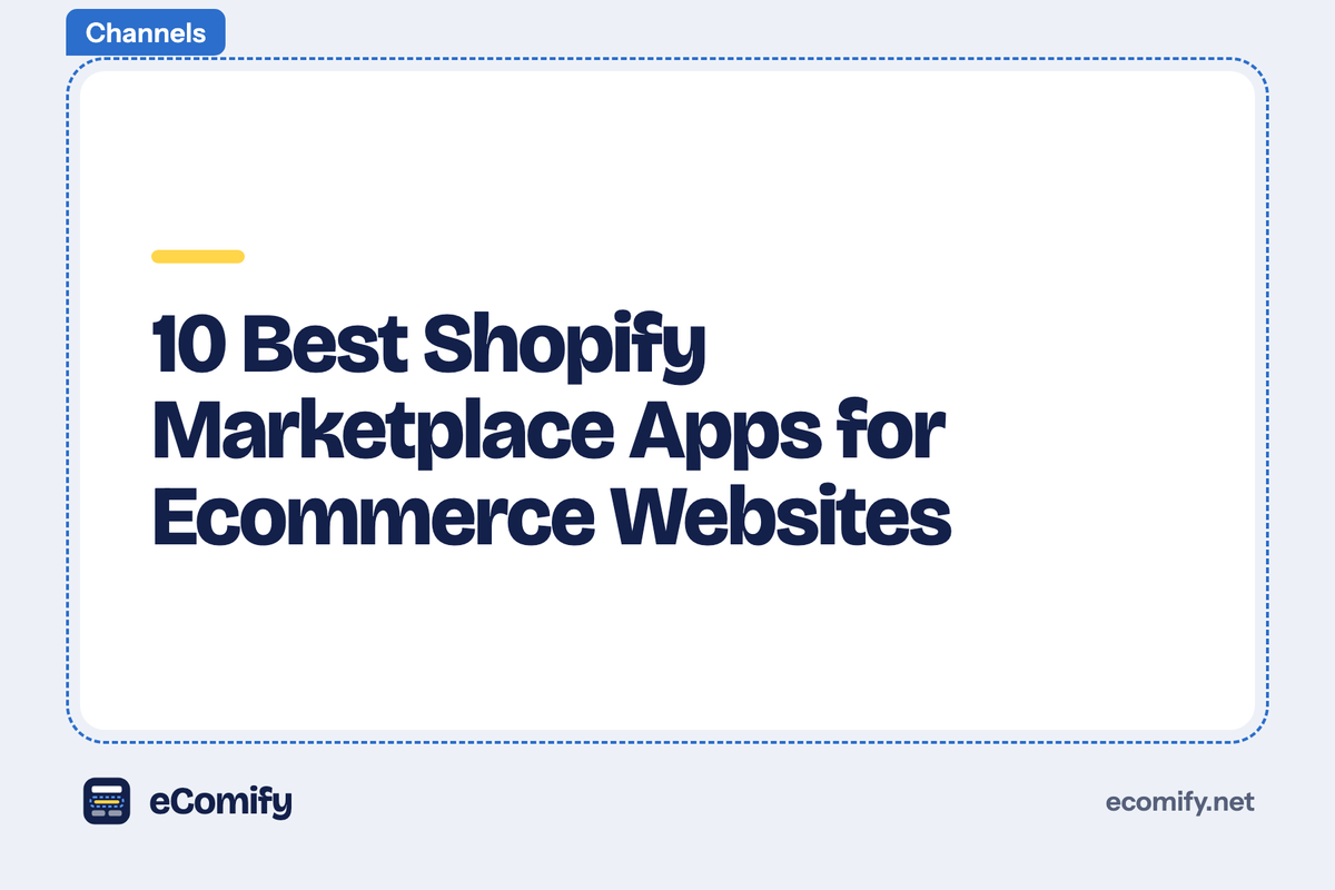 10 Best Shopify Marketplace Apps for Ecommerce Websites