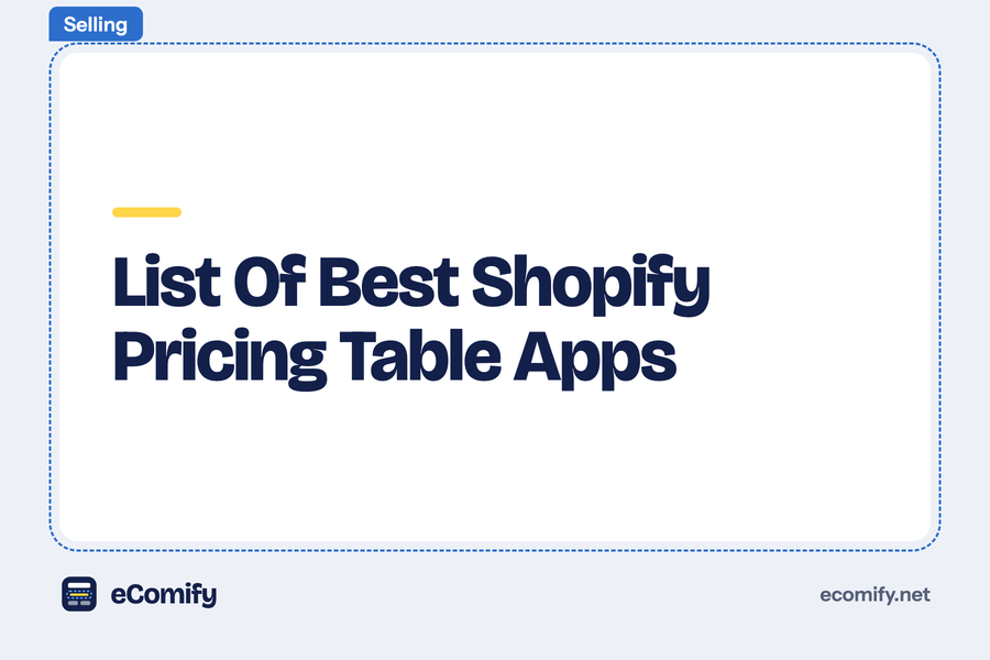 List Of Best Shopify Pricing Table Apps