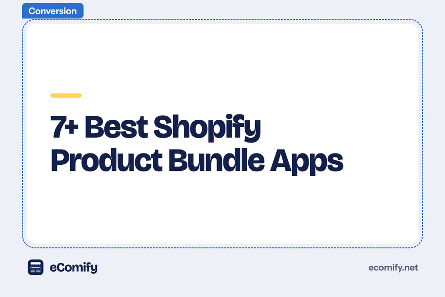 7+ Best Shopify Product Bundle Apps