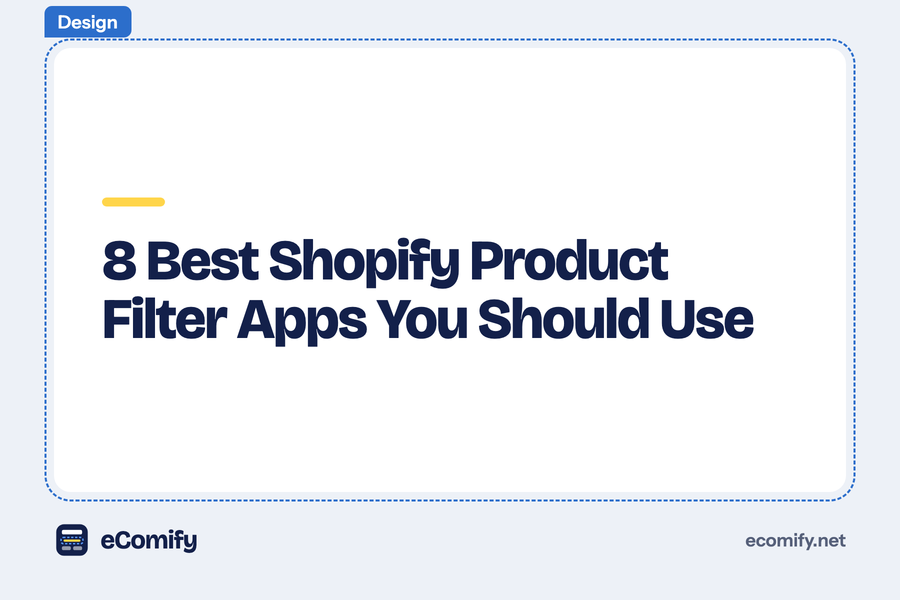8 Best Shopify Product Filter Apps You Should Use