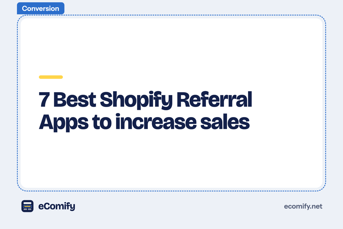 7 Best Shopify Referral Apps to increase sales