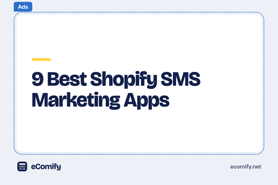 9 Best Shopify SMS Marketing Apps
