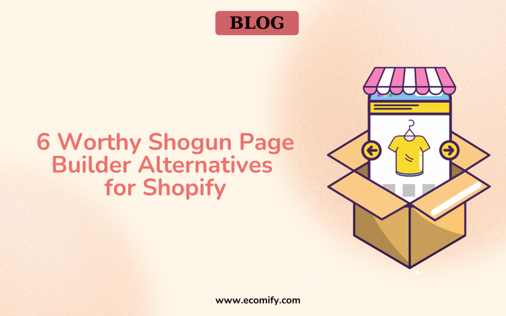 shogun page builder alternatives for shopify