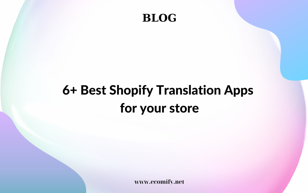 Shopify translation apps